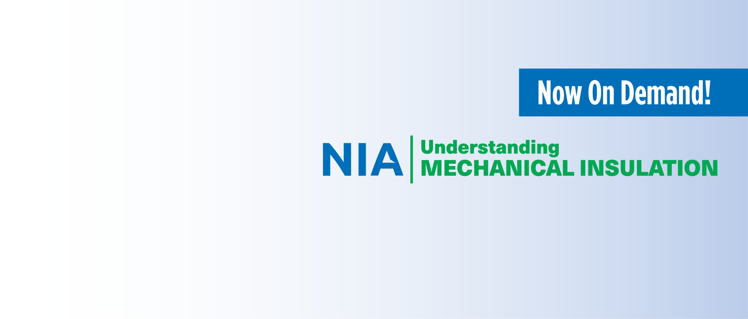 NIA's on-demand course Understanding Mechanical Insulation on the Education Center